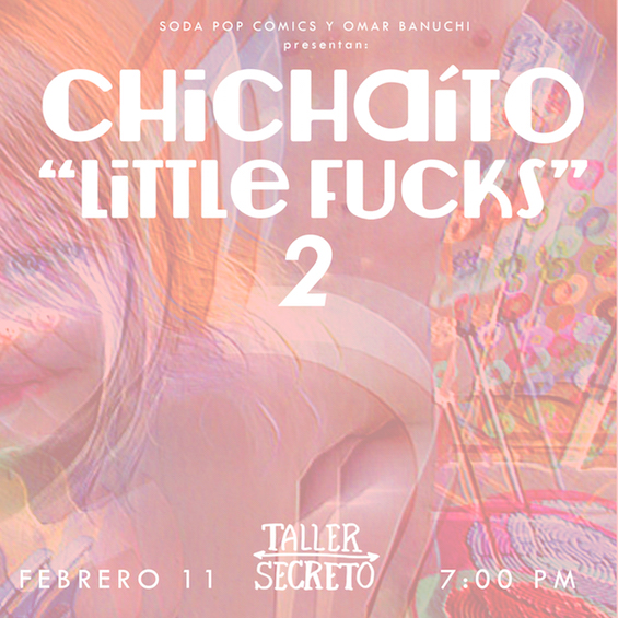 Chichaito: Little Fucks 2