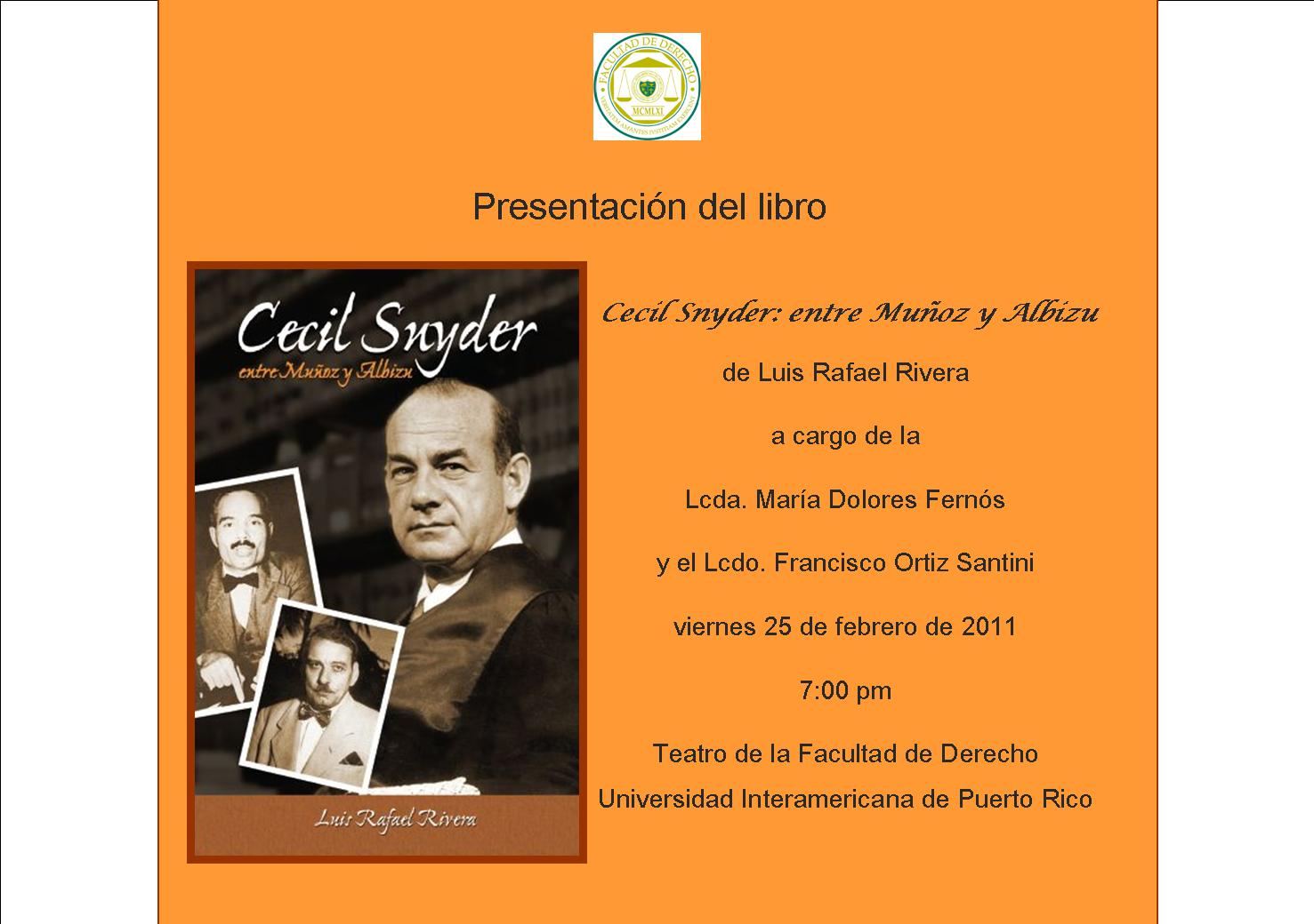 Nuevo libro: "Cecil Snyder: entre Muñoz y Albizu"