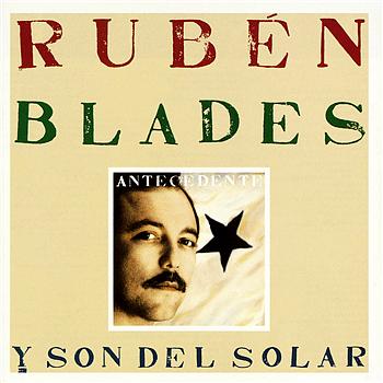 Carátula del disco "Antecedente", de Rubén Blades y Son del Solar