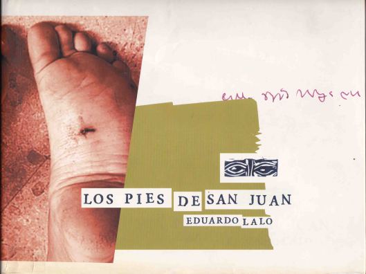 "Los pies de San Juan" de Eduardo Lalo: cuerpo, fotografía y escritura