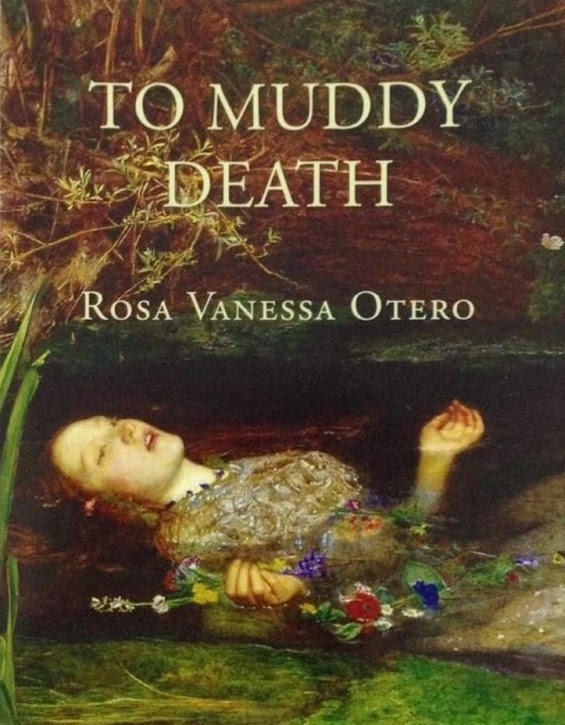 Redimida desde el lodo: <em>To Muddy Death</em>, de Rosa Vanessa Otero