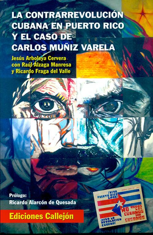 La contrarrevolución cubana y el caso Muñiz Varela