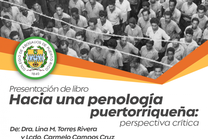 Se presenta el libro Hacia una penología puertorriqueña: perspectiva crítica