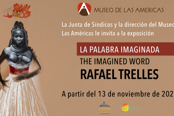 Museo de Las Américas reabre sus puertas con exposición de Rafael Trelles