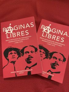 Imagen de la portada del libro Páginas libres: breve antología del pensamiento anarquista en Puerto Rico 1900-1919