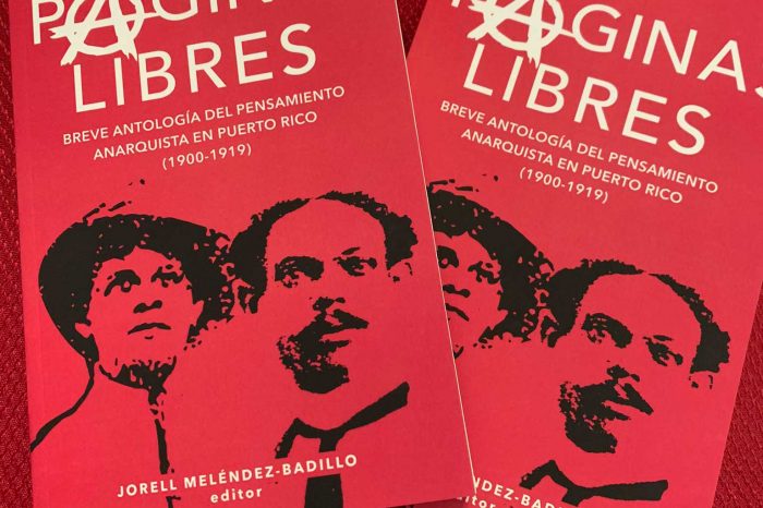 Una antología de textos anarquistas puertorriqueño de principios del siglo 20
