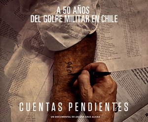 A 50 años del golpe militar en Chile, regresa al cine el documental Cuentas Pendientes, sobre la historia del periodista Carlos Weber