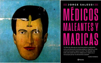 Médicos maleantes y maricas: Leyendo a Jorge Salessi desde el otro lado*